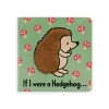 Jellycat If I Were A Hedgehog Board Book
